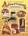 Antique & Contemporary Advertising Memorabilia (Antique and Contemporary Advertising Memorabilia)