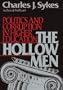 The Hollow Men: Politics and Corruption in Higher Education (Library Edition)