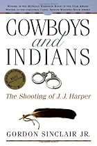 Cowboys and Indians: The Shooting of J.J. Harper