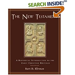 The New Testament: A Historical Introduction to the Early Christian Writings