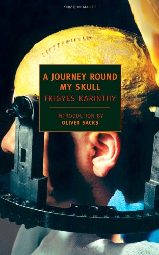 A Journey Round My Skull (New York Review Books Classics)
