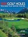 1001 Golf Holes You Must Play Before You Die
