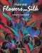 Painting Flowers on Silk
