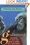 Good Natured: The Origins of Right and Wrong in Humans and Other Animals