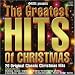 Music : The Greatest Hits of Christmas