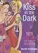 Book Kiss in the Dark: 101 Cocktails for Every Occasion