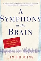 A Symphony in the Brain: The Evolution of the New Brain Wave Biofeedback