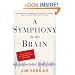 A Symphony in the Brain: The Evolution of the New Brain Wave Biofeedback