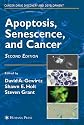 Apoptosis, Senescence and Cancer (Cancer Drug Discovery & Development)