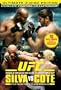 Ultimate Fighting Championship, Vol. 90: Silva vs Cote