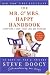 The Mr. & Mrs. Happy Handbook: Everything I Know About Love and Marriage (with corrections by Mrs. Doocy)