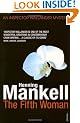 The Fifth Woman: An Inspector Wallander Mystery