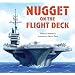 Nugget on the Flight Deck
