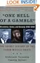 One Hell of a Gamble: Khrushchev, Castro, and Kennedy, 1958-1964: The Secret History of the Cuban Missile Crisis