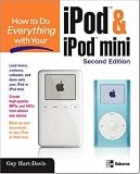 How to Do Everything with Your IPod and IPod Mini (How to Do Everything)