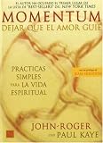 Momentum: Dejar Que el Amor Guie