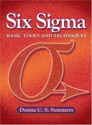 Six Sigma: Basic Tools and Techniques (NetEffect) by Donna C. Summers (2006-09-08)