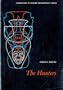 The Hunters (Foundations of Modern Anthropology Series)