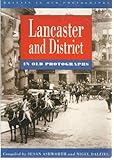 Lancaster and District in old photographs