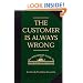 The Customer is Always Wrong: An Irreverent Guide To Restaurant Etiquette