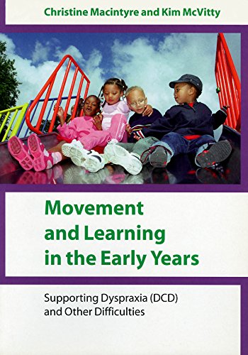 Movement and Learning in the Early Years: Supporting Dyspraxia (DCD) and Other Difficulties