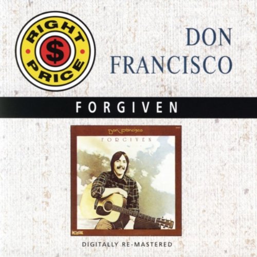 Don Francisco - Forgiven - Zortam Music