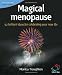 Magical Menopause (52 Brilliant Ideas)