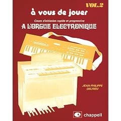 A vous de Jouer Volume 2 - Orgue Elec.