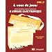 A vous de Jouer Volume 2 - Orgue Elec.
