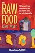 The Raw Food Diet Myth