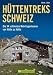 Suchen : Hüttentreks Schweiz