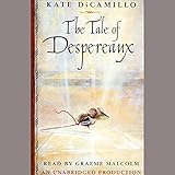 The Tale of Despereaux The Tale of Despereaux