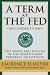 A Term at the Fed: An Insider's View Image of A Term at the Fed: An Insider's View