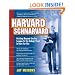 Harvard Schmarvard: Getting Beyond the Ivy League to the College That Is Best for You
