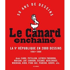 Le Canard Enchainé : La Vème République en 2 000 Dessins