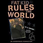 Fat Kid Rules the World | [K. L. Going]