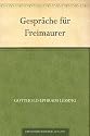 Gespr&auml;che f&uuml;r Freimaurer
