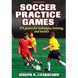 Soccer Practice Games - 3rd Edition