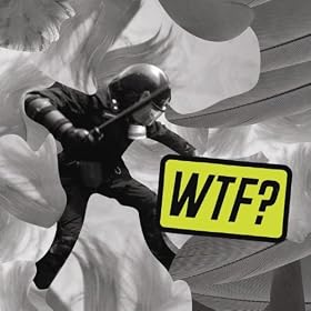 WTF?