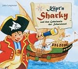 K&auml;pt'n Sharky und das Geheimnis der Schatzinsel - Jutta Langreuter