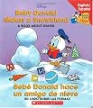 Baby Donald Makes A Snowfriend / Bebe Donald hace un amigo de nieve: Baby Donald Makes A Snowfriend/beb Donald Hace (Baby's First Disney Books (Bilingual-Spanish)) (Spanish Edition)