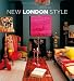 Produkt-Bild: New London Style -  -: Kreativ wohnen von Notting Hill bis Brixton, von Whitechapel bis Primrose Hill