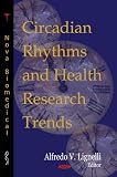 Circadian Rhythms and Health Research Trends