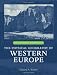 The Physical Geography of Western Europe (Oxford Regional Environments)