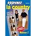 Apprenez la country, vol. 1
