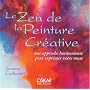 Le Zen de la Peinture Cr�ative : Une approche harm&hellip de Jeanne Carbonetti