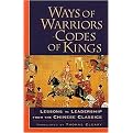 Ways of Warriors, Codes of Kings (Lessons in Leadership from the Chinese Classics) (Paperback)