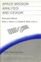 Space Mission Analysis and Design (Space Technology Library)