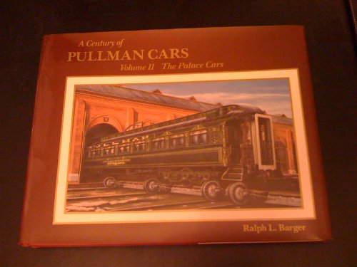 a century of pullman cars the palace cars