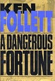 A Dangerous Fortune